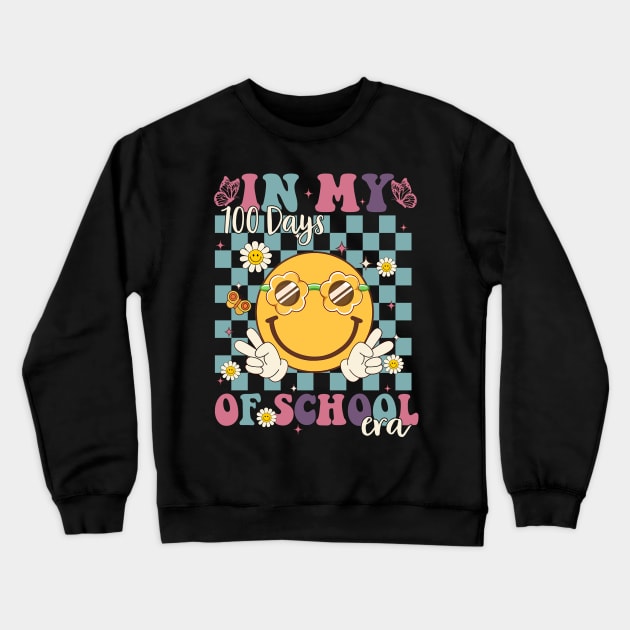 Face Smiley 100th Day Of School, Funny In My 100 Days Of School Era Crewneck Sweatshirt by artbyhintze